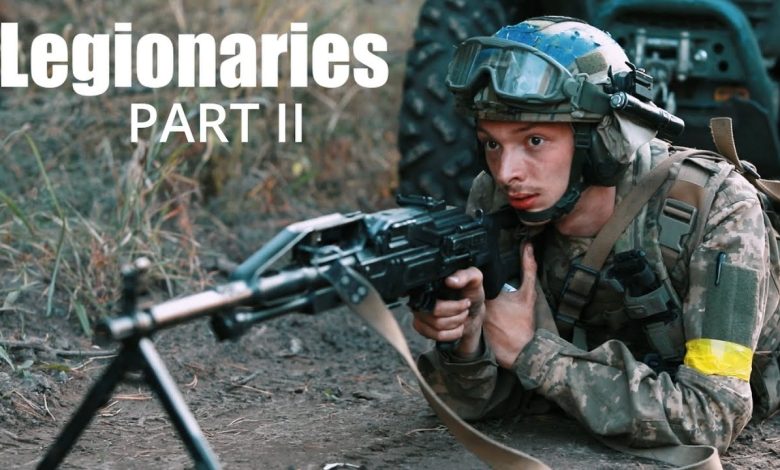 Legionaries – International Fighters Share Their Ukraine War Experience (Part II)