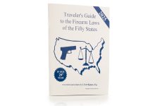 Have Gun, Will Travel: Traveler’s Guide to the Firearm Laws of the Fifty States