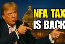 The NFA Tax is BACK – And Now It’s Way Worse